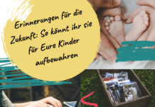 Erinnerungen für Kinder aufbewahren – 4 Ideen www.es-sind-zwei.de DAS Zwillingsportal Erinnerungen für Kinder