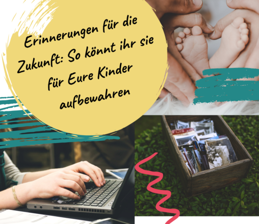 Erinnerungen für Kinder aufbewahren – 4 Ideen www.es-sind-zwei.de DAS Zwillingsportal Erinnerungen für Kinder