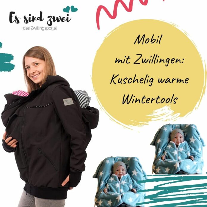 www.es-sind-zwei.de DAS Zwillingsportal Mobil mit Zwillingen kuschelig warme Wintertools