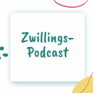 www.es-sind-zwei.de DEIN Podcast für Zwillingseltern und Zwillinge