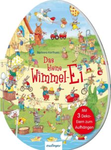 Das kleine Wimmel-Ei, mit Extra: Pappbuch in Ei-Format